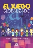 El Juego Globalizado