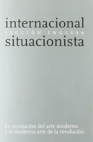 La revolucion del arte moderno y el moderno arte de la revolucion