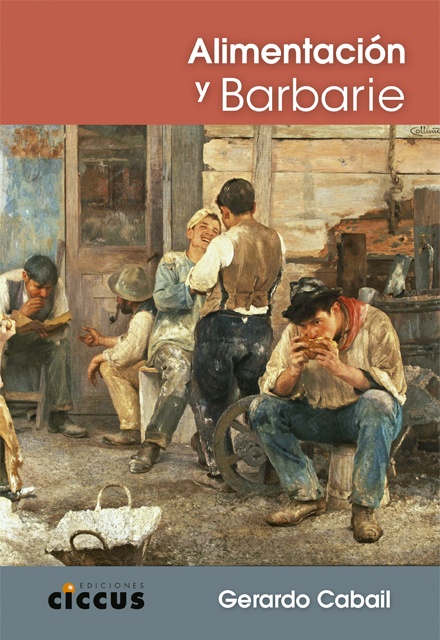 Alimentación y barbarie