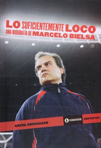 Lo suficientemente loco