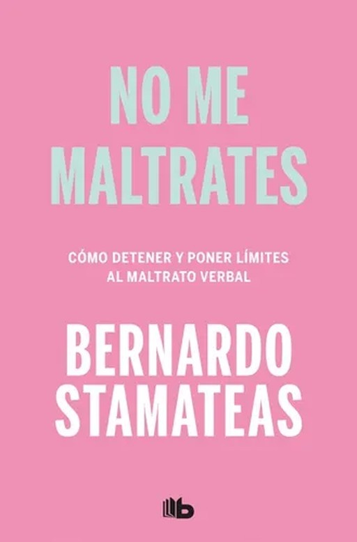 No me maltrates
