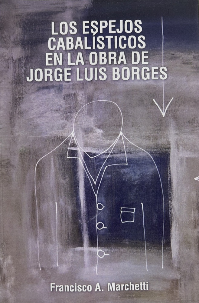 Los espejos cabalísticos en la obra de Jorge Luis Borges