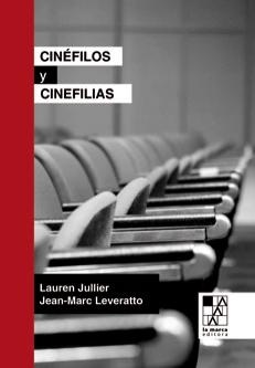 Cinefilos y cinefilias