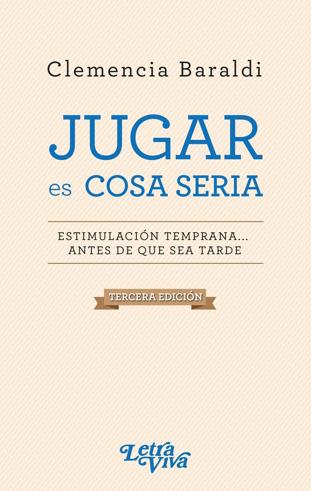 Jugar es cosa seria 3° ed