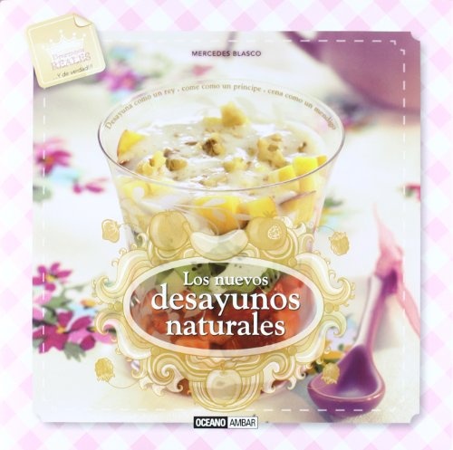 Nuevos desayunos naturales