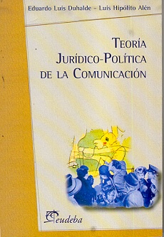 Teoria juridico-politica de la comunicacion