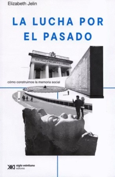 La lucha por el pasado