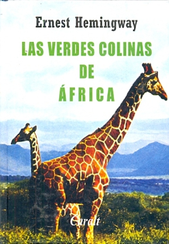 Las Verdes colinas de Africa