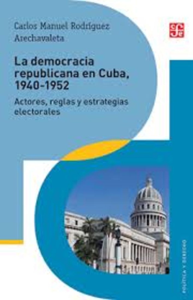 Democracia republicana en Cuba, 1940-1952
