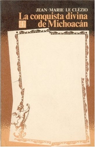 La Conquista divina de Michoacan