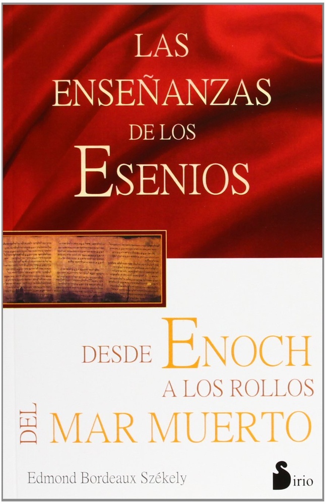 Enseñanzas de los esenios desde Henoch hasta los rollos...