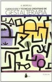 Ejercicios y tecnicas creativas de gestalterapia