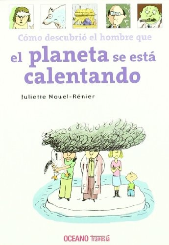 Como Desc. El Hombre Que El Planeta Tierra Se Esta Calentand