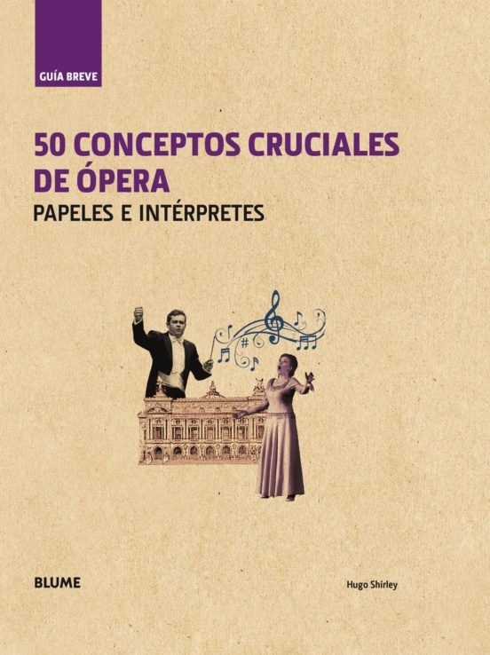 50 conceptos cruciales de opera