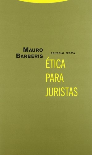 Etica para juristas