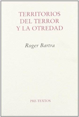 Territorios Del Terror Y La Otredad