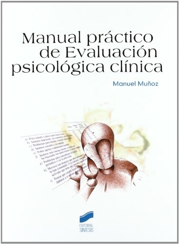 Manual práctico de evaluación, psicológica clínica