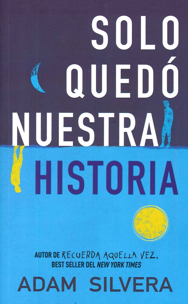 Solo quedo nuestra historia