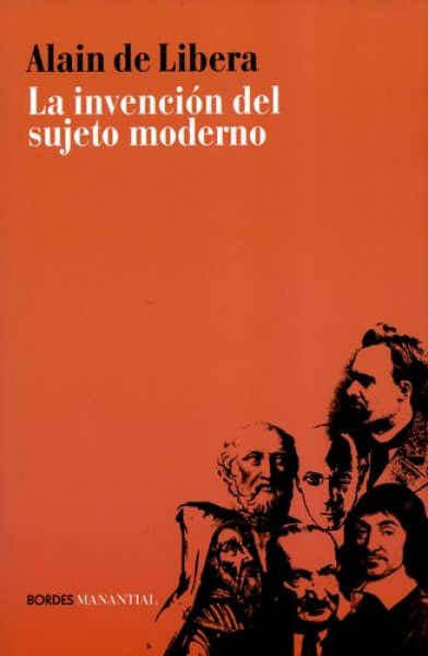 La Invencion del sujeto moderno