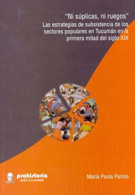 Ni suplicas ni ruegos: los sectores populares de tucuman
