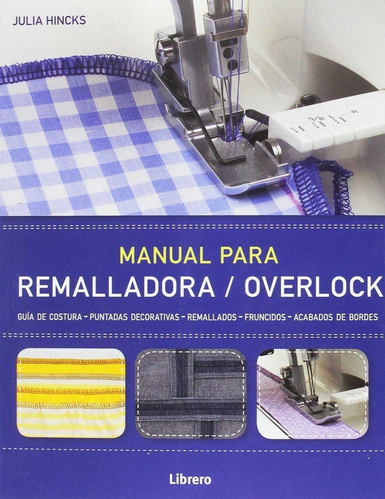 Manual para Remalladora/Overlock