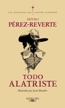 Todo alatriste