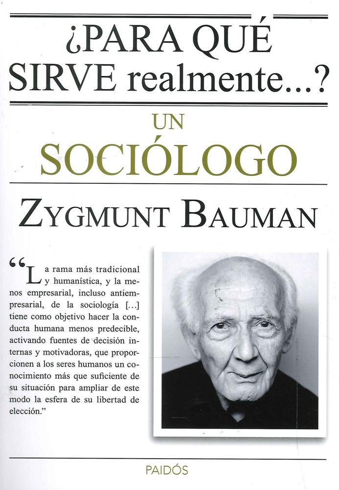 Para que sirve realmente un sociologo