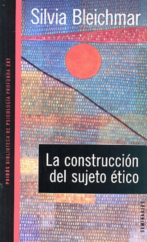 La Construccion del sujeto etico