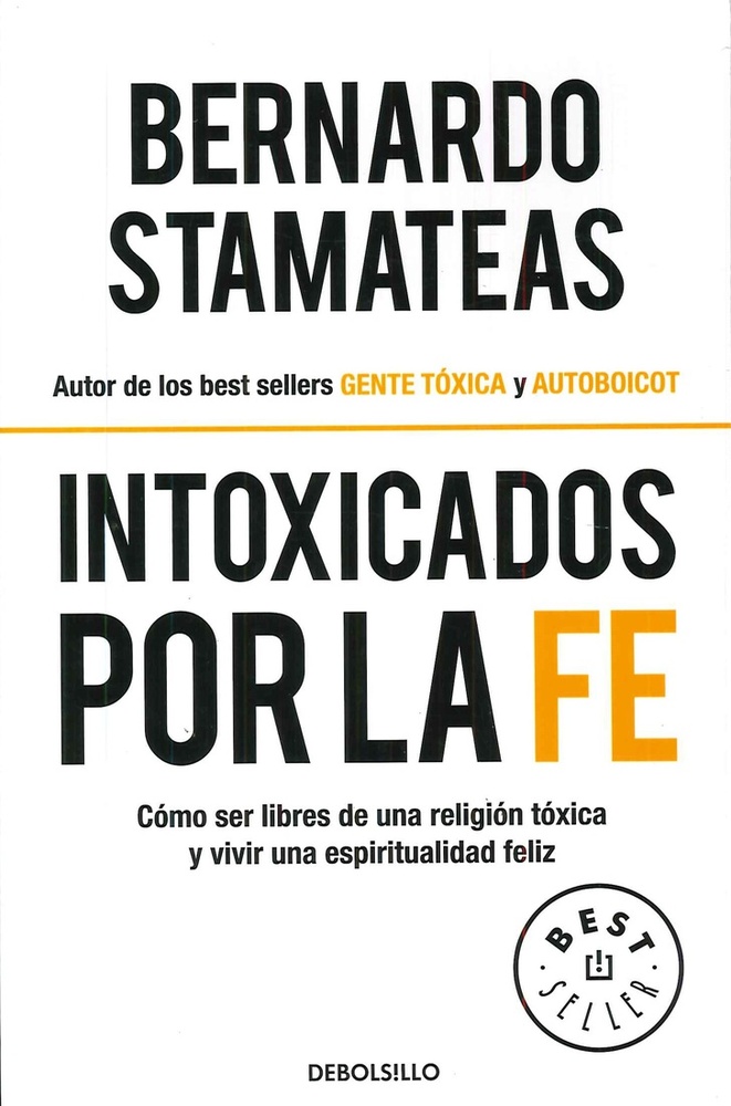 Intoxicados por la fe