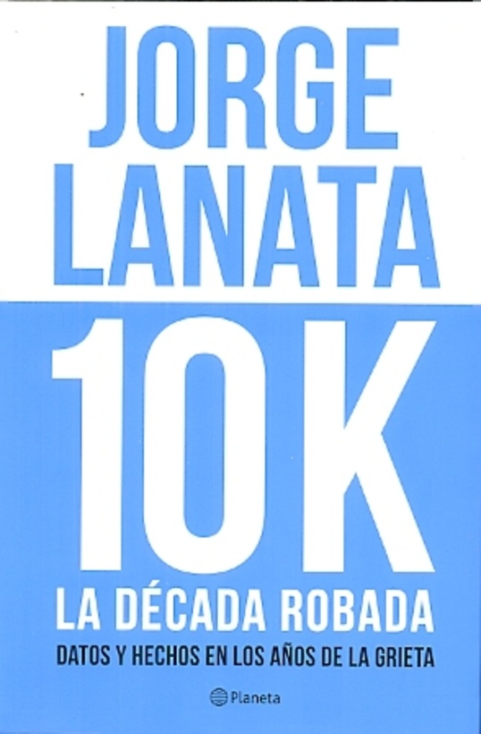 10 K La decada robada