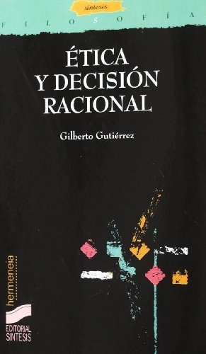 Ética y decisión racional