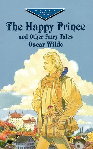 The Happy Prince and other fairy tales