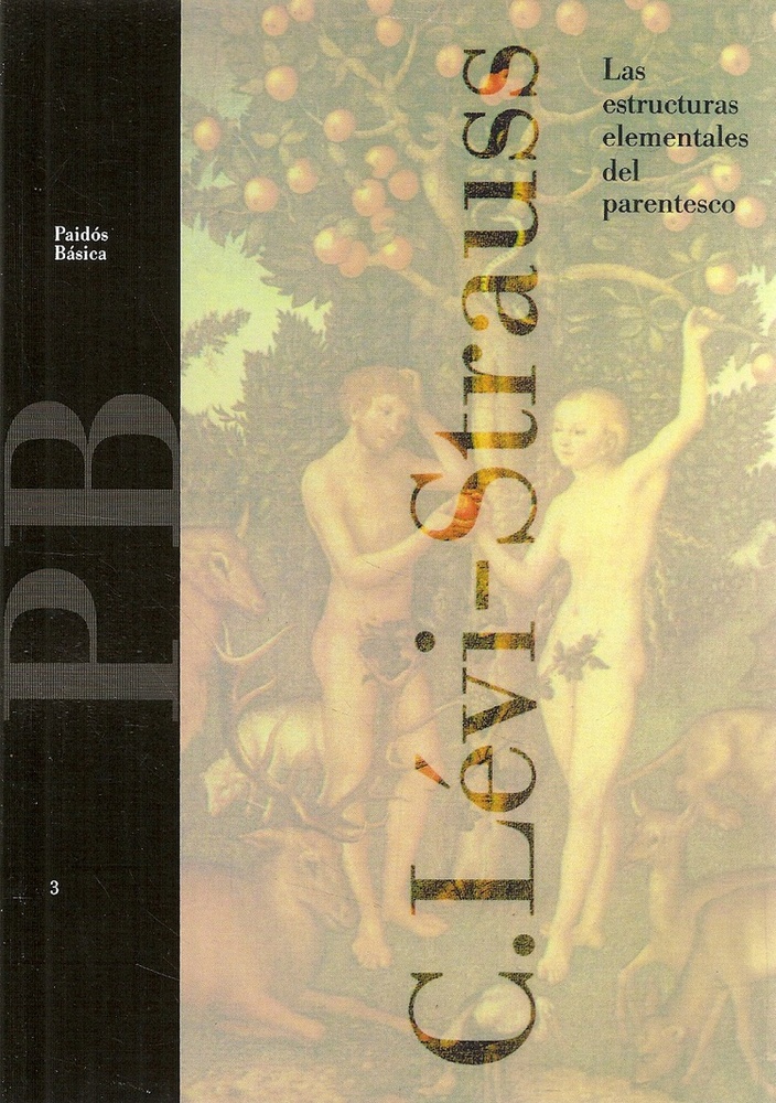 Las estructutas elementales del parentesco