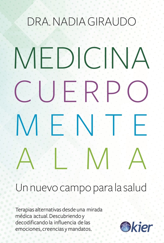 Medicina: cuerpo, mente, alma