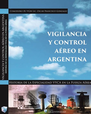 Vigilancia Y Control Aéreo En Argentina