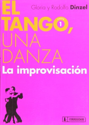Tango, una danza, El. La improvisacion