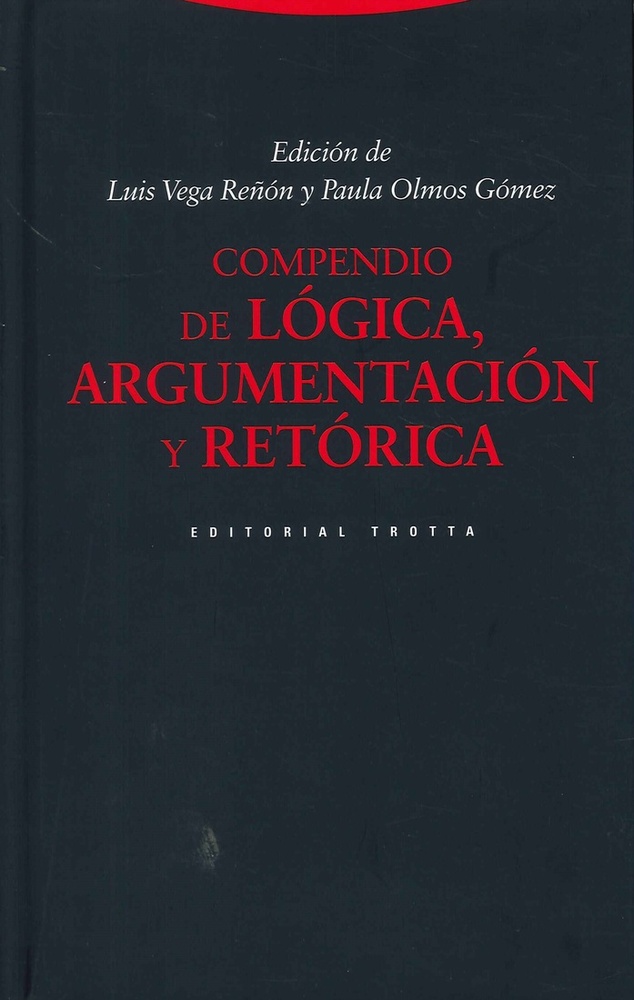 Compendio de lógica, argumentación y retórica