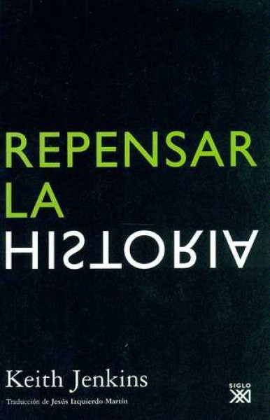 Repensar la historia