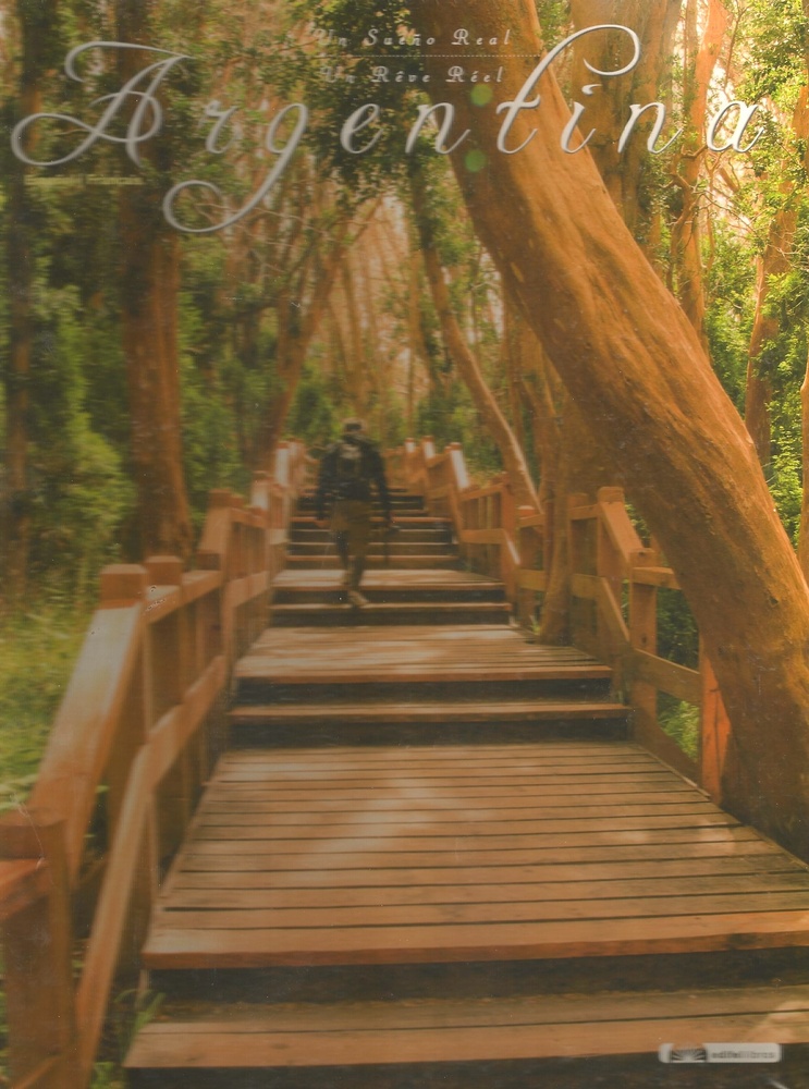 Argentina. Un sueño real