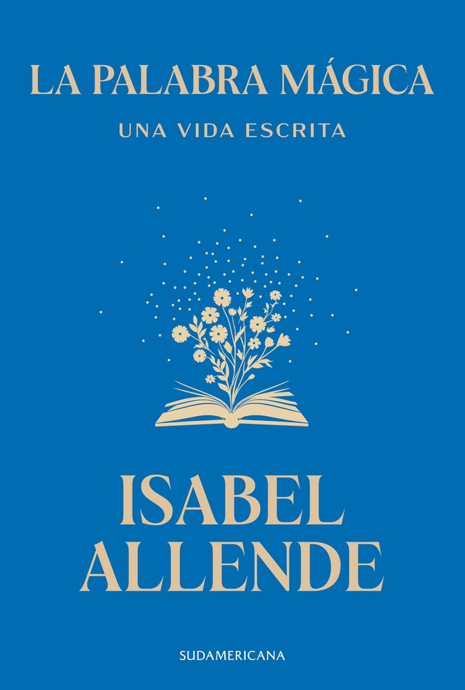 La palabra mágica. Una vida escrita