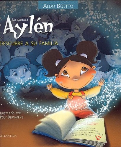 La Curiosa Ayelen descubre a su familia