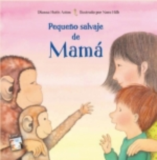 Pequeño Salvaje De Mama / Pequeña Salvaje De Papa