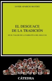 ** Desguace De La Tradicion El ( 3 Ed Ampliada )