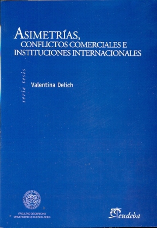 Asimetrias conflictos comerciales e inst.internac.