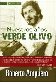 Nuestros años verde olivo