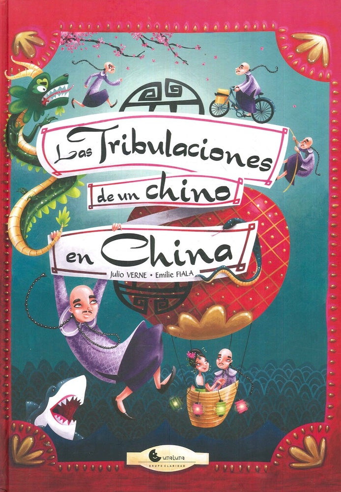 Las Tribulaciones de un chino en china