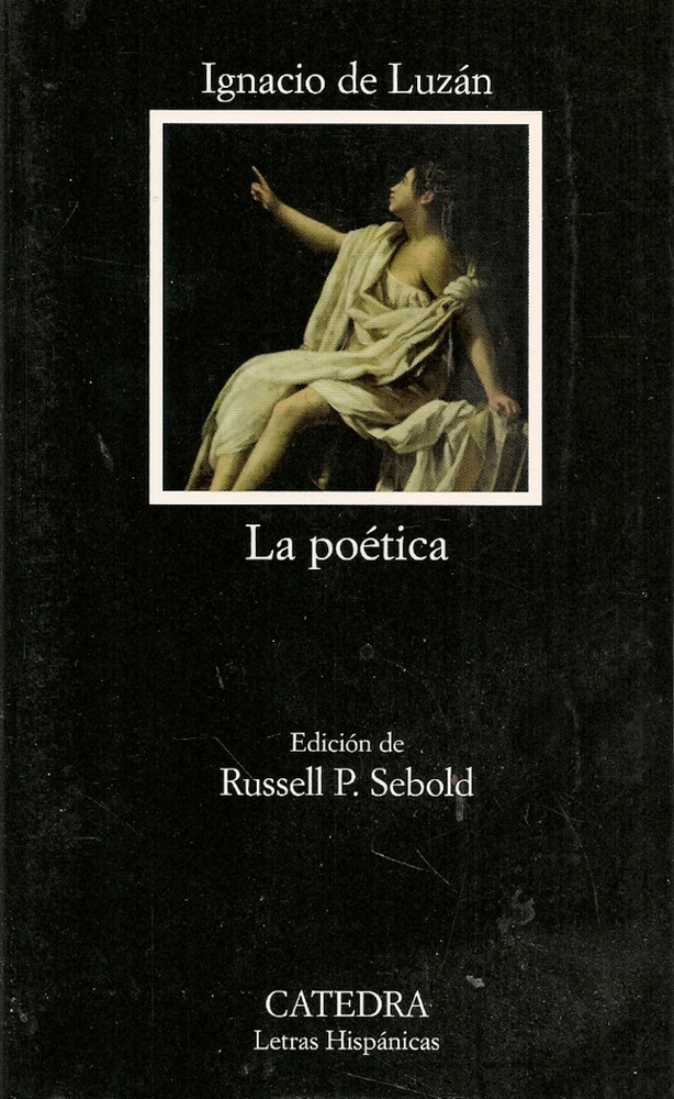 La poética o reglas de la poesía en general, y de sus principales especies