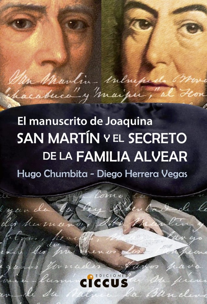Manuscrito de Joaquina, El. San Martín y el secreto de la familia Alvear