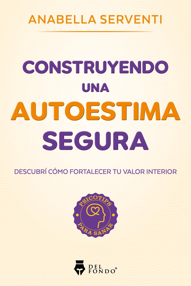 Construyendo una autoestima segura