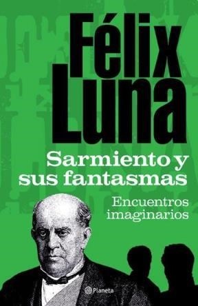Sarmiento y sus fantasmas